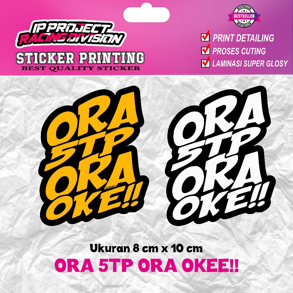 

STICKER STIKER PRINTIING ORA 5TP ORA OKEE!! IP PROJECT