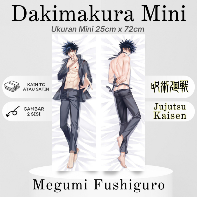 DAKIMAKURA MINI MEGUMI FUSHIGURO Jujutsu Kaisen Bantal Anime Waifu Mini Megumi JJK