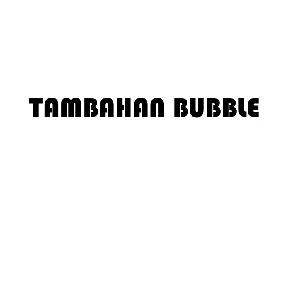 

TAMBAHAN PAKING BUBBLE