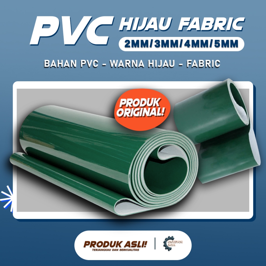 PVC Hijau Fabric B500mm*2mm=1, 6m Endless
