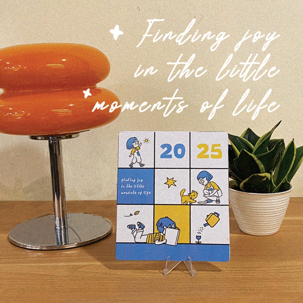 

2025 Calendar Project - Finding Little Joy in the Little Moments of Life