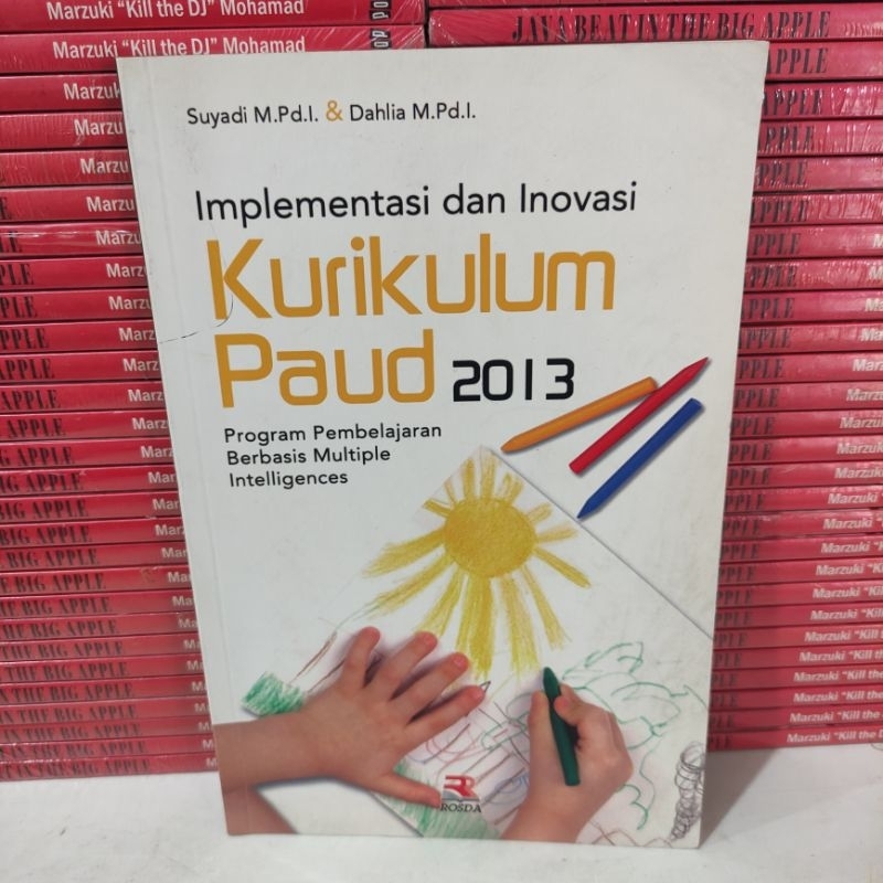 Buku Murah - Implementasi Dan Inovasi Kurikulum Paud 2013