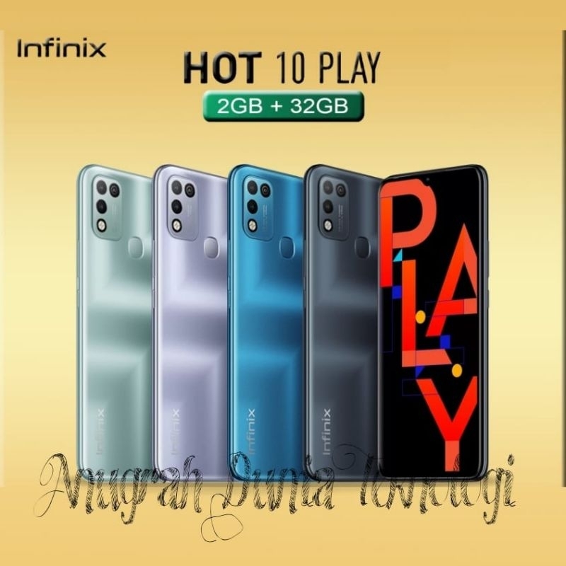 infinix hot 10 play 4/64 • 3/32 • 2/32 second