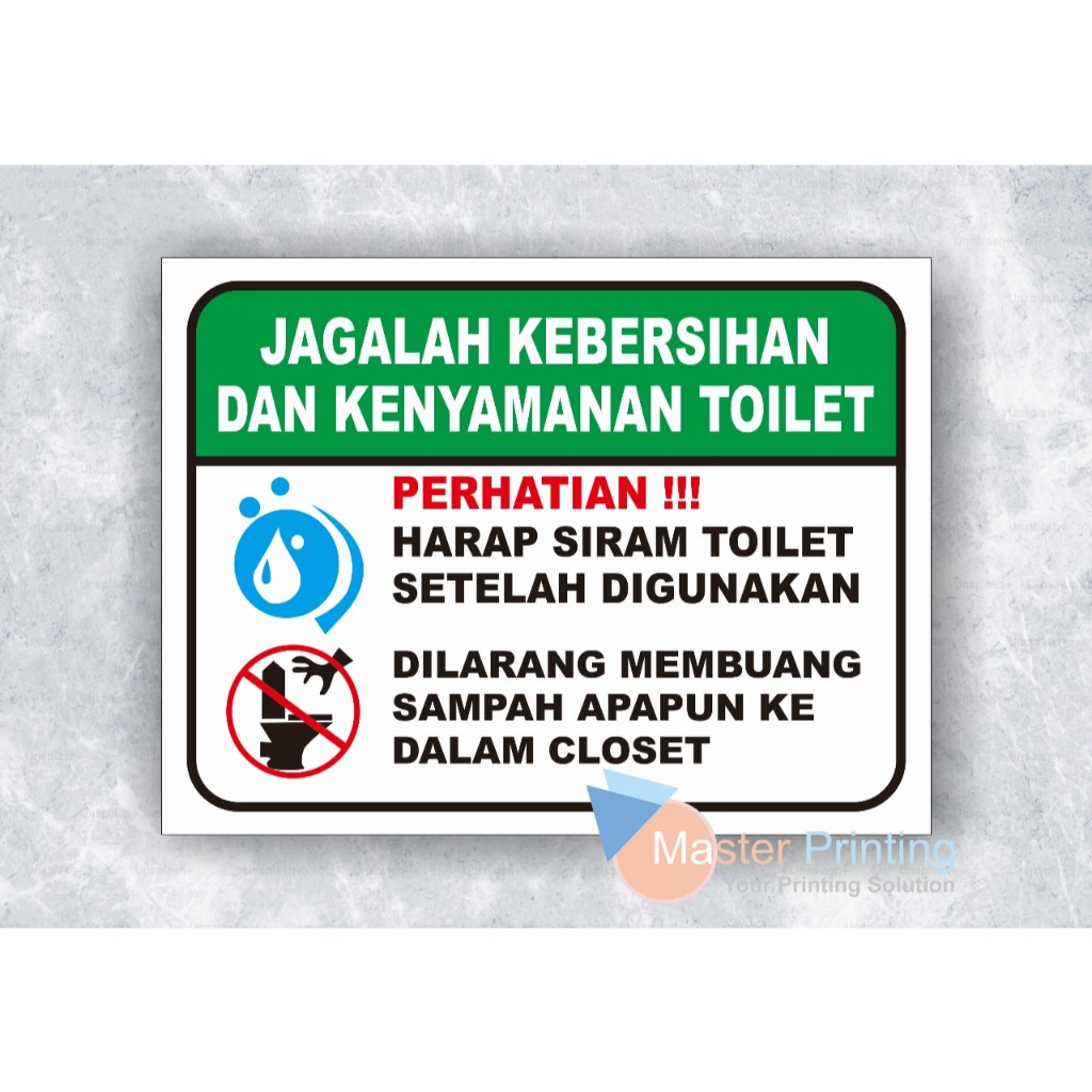 

stiker jagalah kebersihan dan kenyamanan toilet
