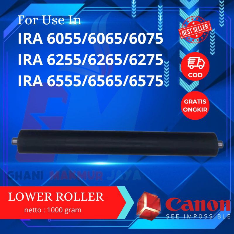 Lower Roller Mesin Fotocopy Canon IRA 6075/6275/6575