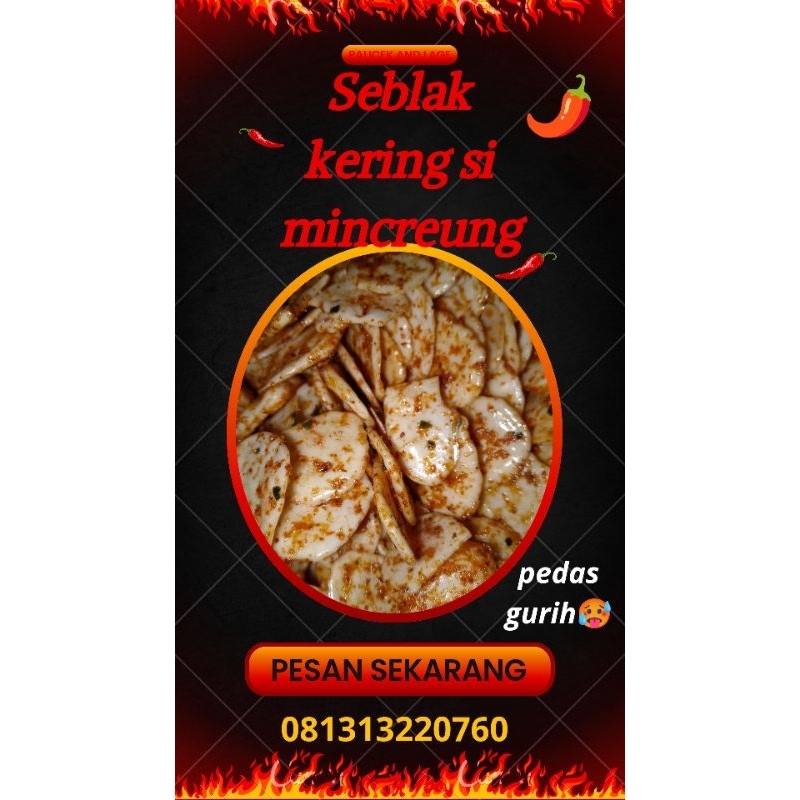 

Seblak Kering Si Mincreung Pedas Gurih