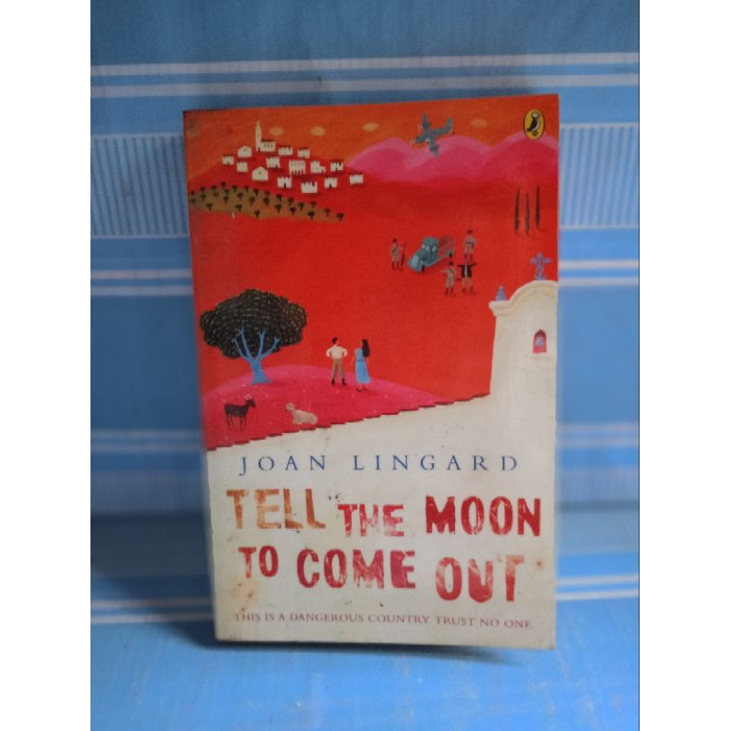 IMPORT: TELL THE MOON TO COME OUT by joan lingard