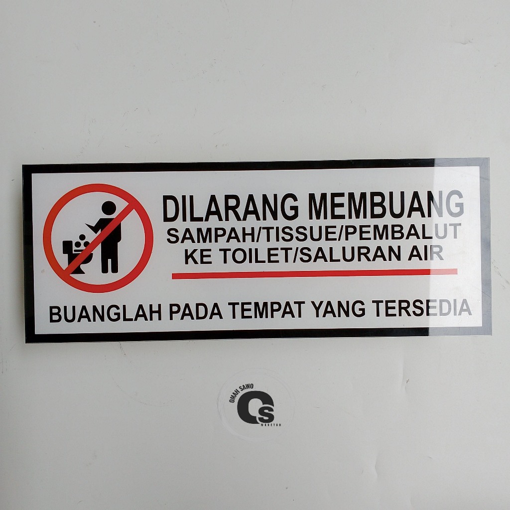 

Akrilik Dilarang Membuang Sampah Di Kloset - Kamar Mandi - Akrilik Toilet