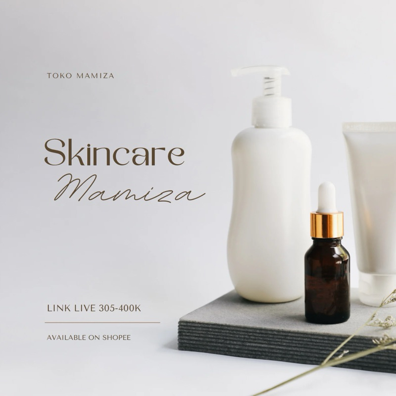 LINK LIVE MAMIZA SKINCARE 305-400k