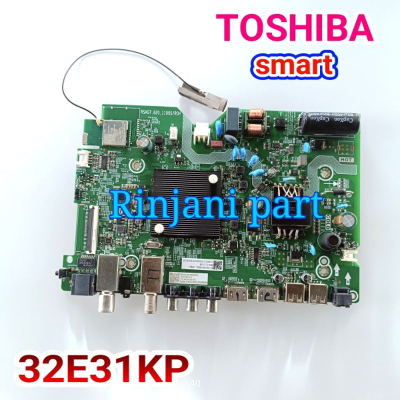 MAINBOARD SMART ANDROID DIGITAL TV LED TOSHIBA 32E31KP
