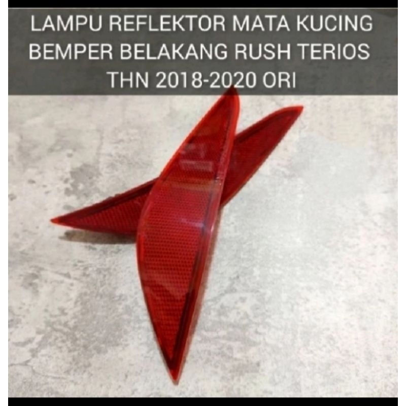 lampu lepektor mata kucing bemper belakang mobil Rush Terios tahun 2018-2020 original