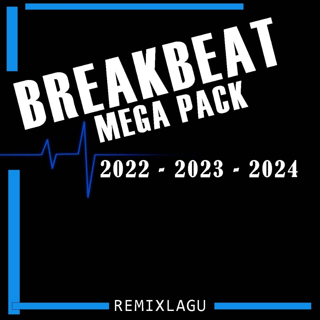 Breakbeat Mega Pack - 2022, 2023, 20234 For DJ