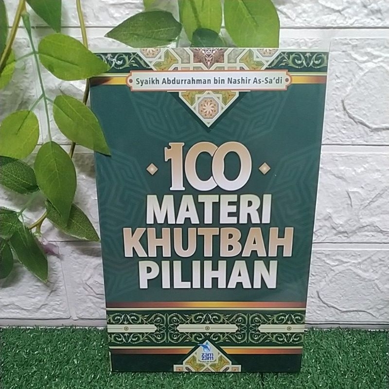 100 MATERI KHUTBAH PILIHAN BY SYAIKH ABDURRAHMAN BIN NASHIR AS-SA'DI