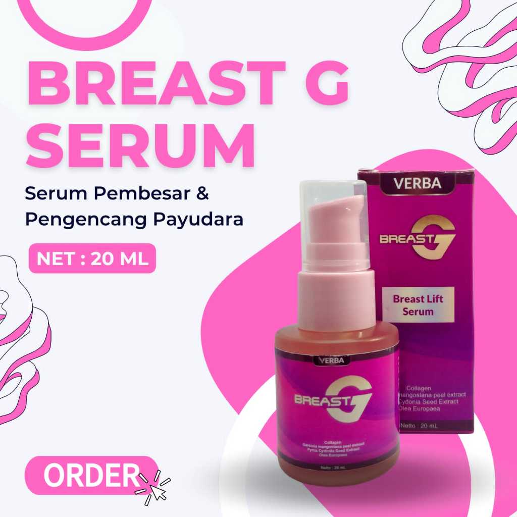 Verba Serum Breast G Breast Lift Serum Pembesar Payudara, Mengencangkan Payudara, dan Perawatan Payu