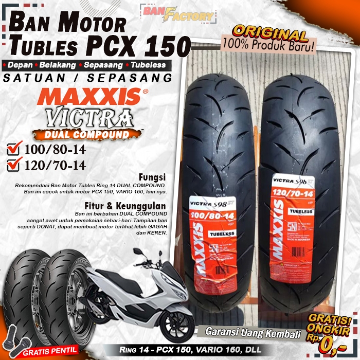 Ban Motor PCX Maxxis Victra Ring 14 Tubles Ban Motor Tubeless PCX 150 Vario 160 Ring 14 Tubles