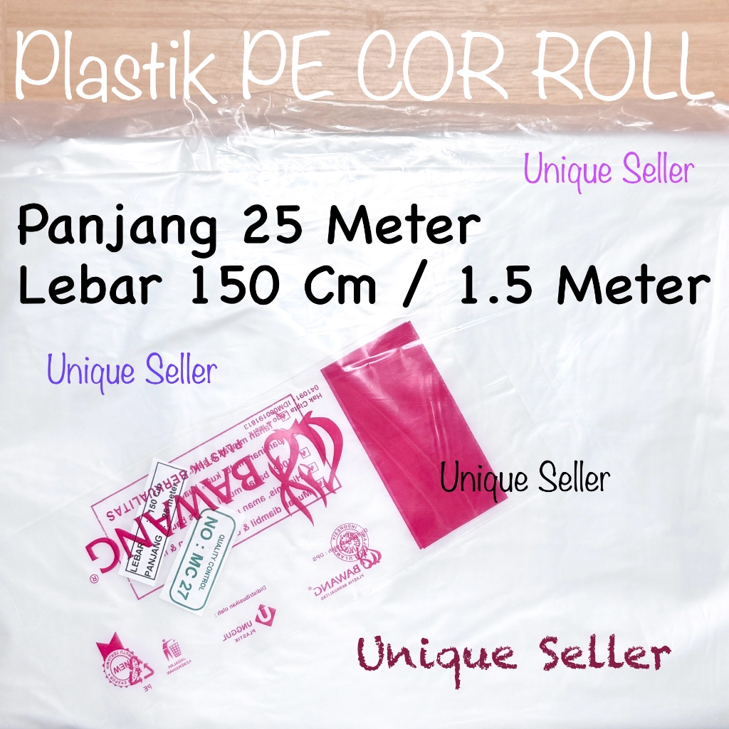 Plastik PE COR ROLL Double Layer 1.5 meter Tebal 03 Panjang 25 Meter merk BAWANG / Plastik PE Roll L