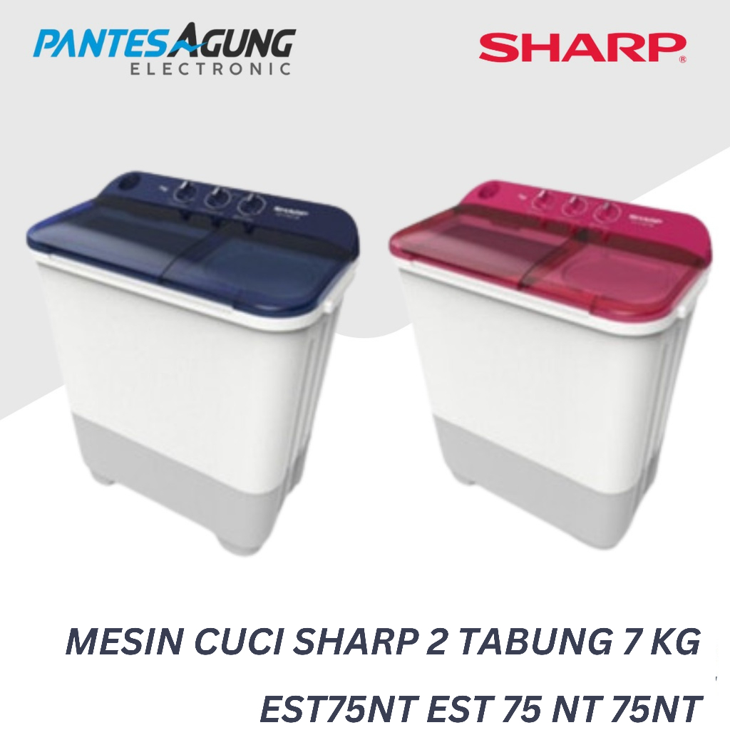 Mesin cuci 2 tabung sharp EST 75NT 7kg low watt