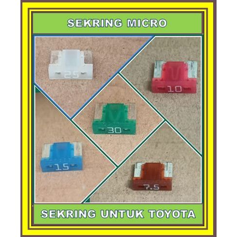 Sekring untuk mobil toyota vios / sekring mobil yaris