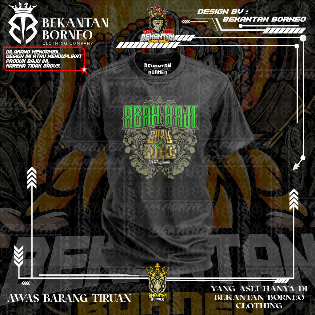 BAJU KAOS PREMIUM HAUL ABAH GURU ZUHDI / ABAH HAJI / GURU ZUHDI / KH AHMAD ZUHDIANNOOR KE 5