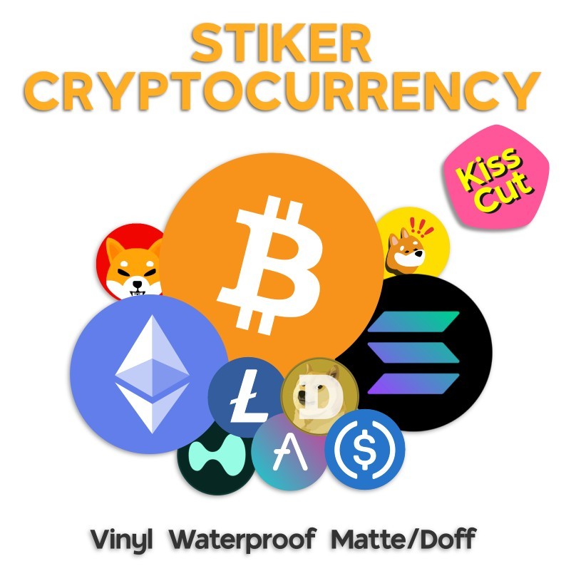

Stiker Crypto [ Vinyl doff, Kiss cutting, waterproof ]