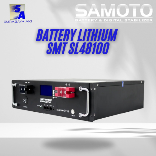 LITHIUM BATTERY SMT SL48100 BATERAI LITIHUM SMT POWER 48V 100AH - SMT SL48100