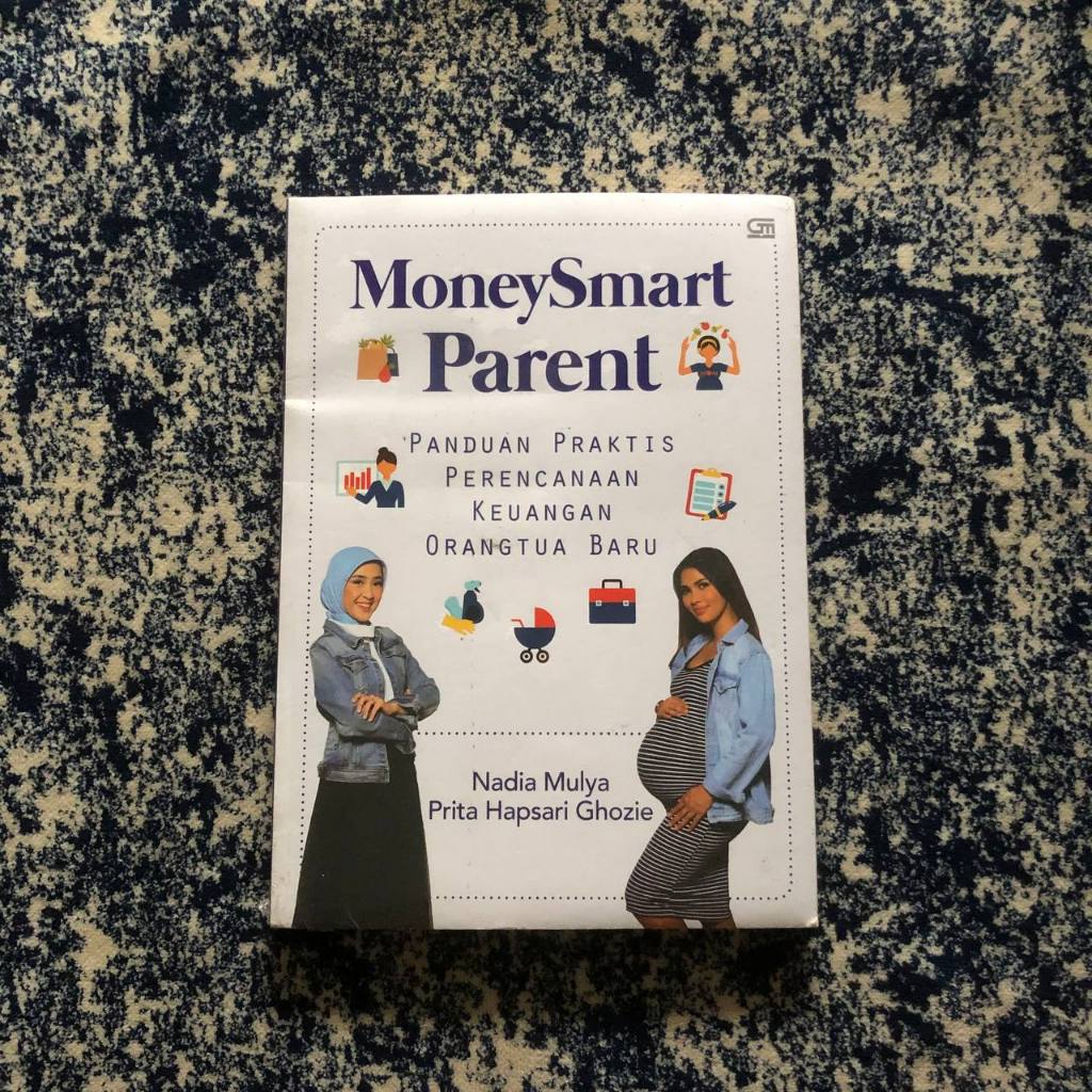 Thumbsupkids - Money Smart Parent: Panduan Praktis Perencanaan Keuangan By Nadia Mulya - Gramedia