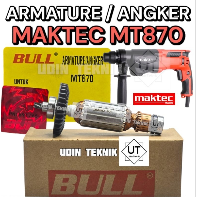 ARMATURE MAKTEC MT870 ANGKER ARMACUR MESIN BOR BOBOK MAKTEC MT 870 BULL