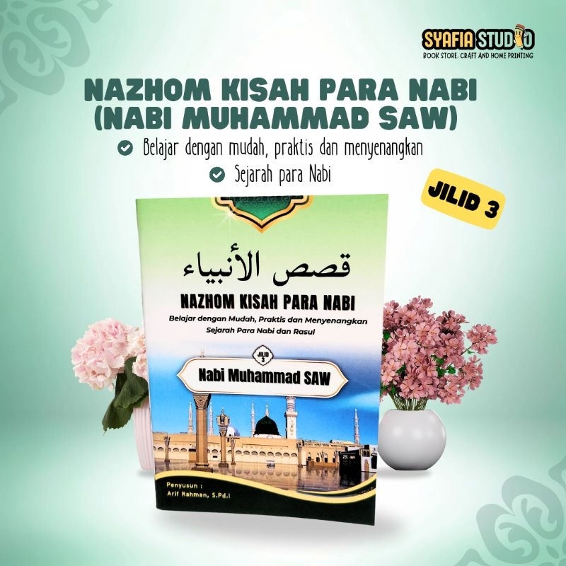 KISAH NABI VERSI NAZHOM BAHASA INDONESIA JILID 3 (Nabi Muhammad SAW)