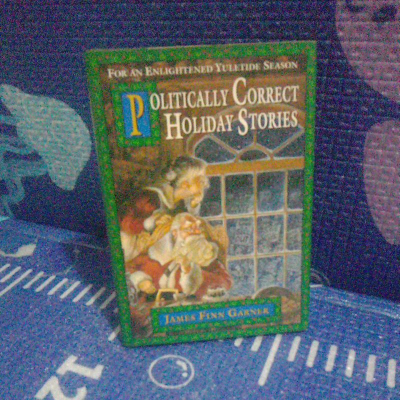 Buku Politically Correct holiday Stories -For An ENLIGHTENED YULETIDE SEASON-James Finn Garner