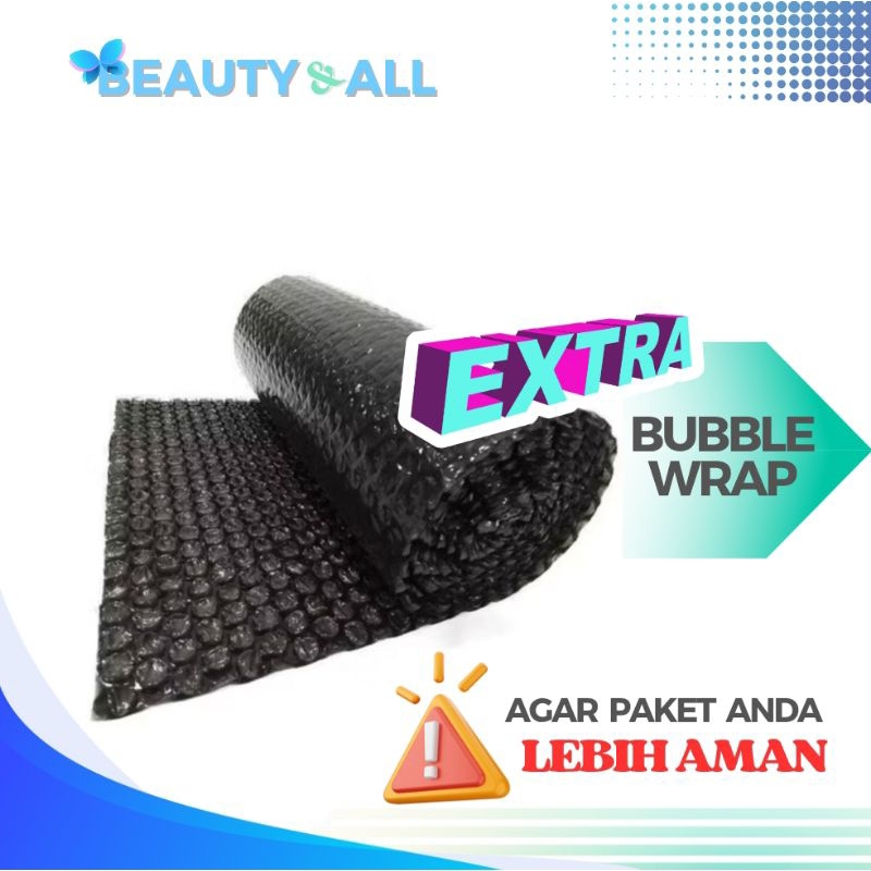 

EXTRA BUBBLE WRAP