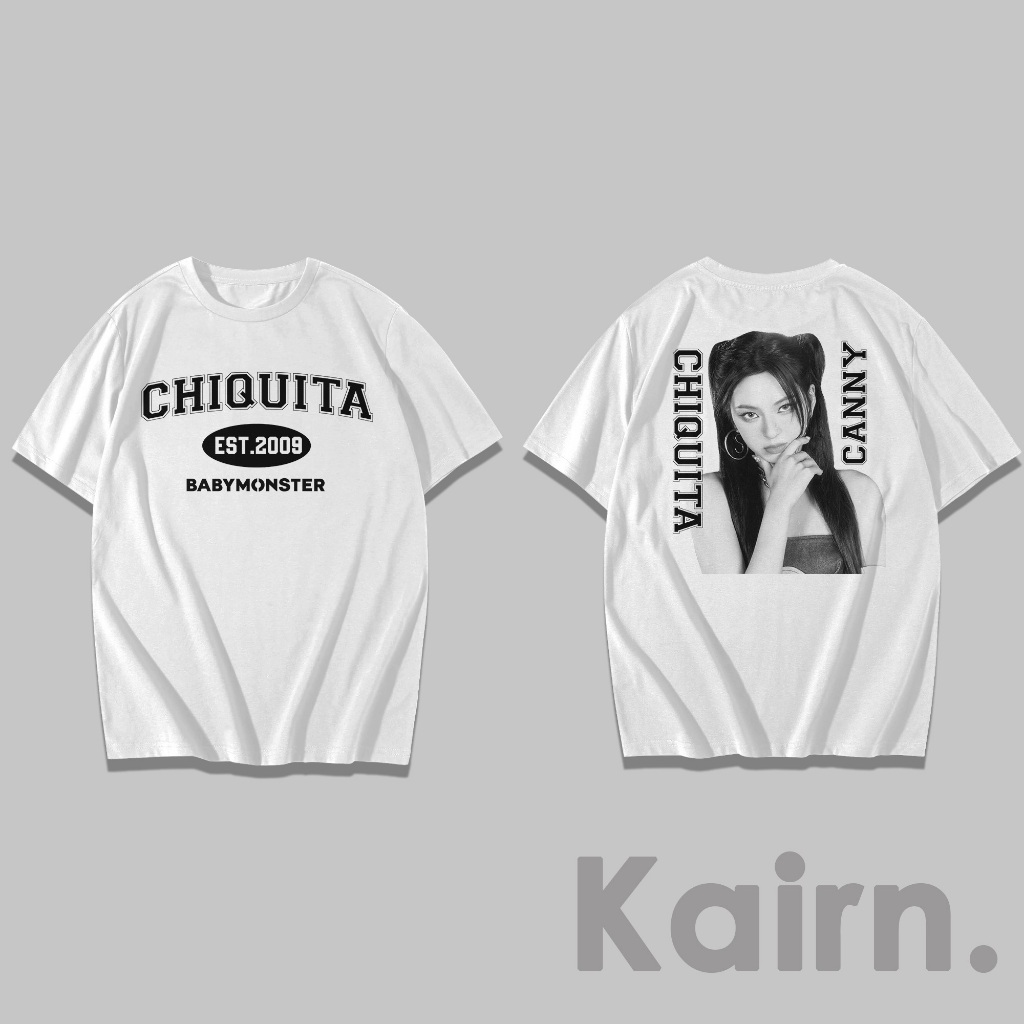 KAIRN - Kaos CHIQUITA Babymonster / Kaos Babymonster / Kaos Kpop / Fansmerch
