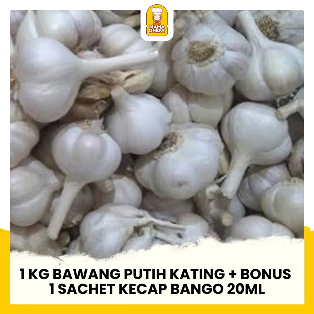 

Bawang Putih Kating Jumbo Bersih 1 Kg Bonus 1 Sachet Kecap Bango