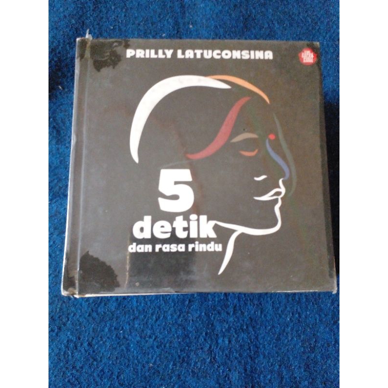 PRILLY LATUCONSINA  5 detik dan rasa rindu        h