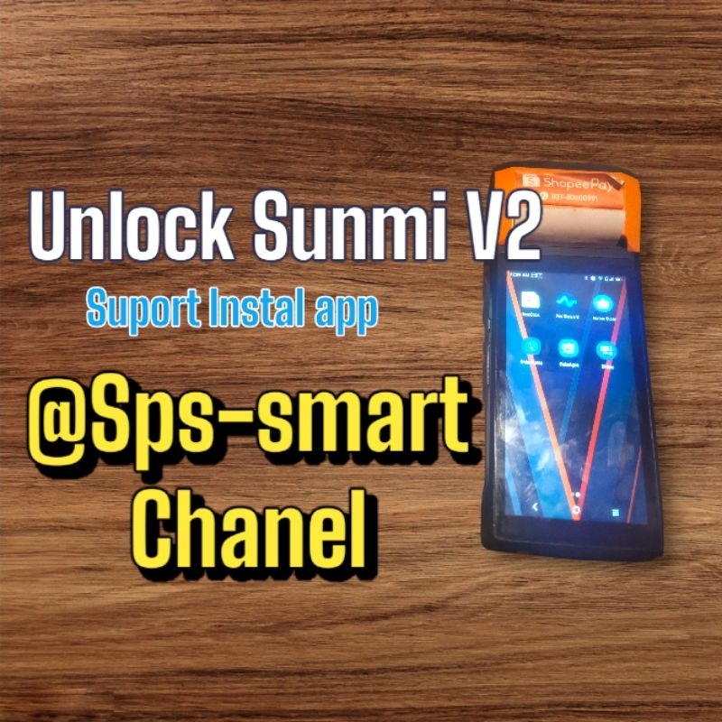 JASA UNLOCK SUNMI V2/P1 4G/P2 /V1S DLL