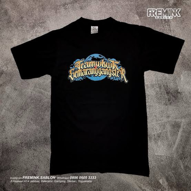 KAOS-TSHIRT SEMARANG GANGSTER TEAM WKWK