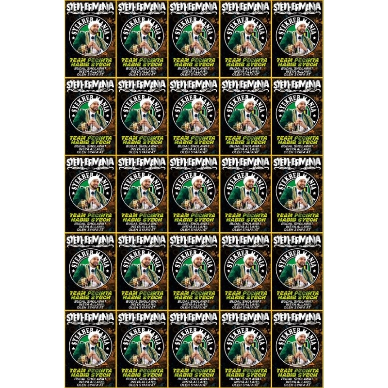 

25 PCS STIKER HABIB SYEH | STIKER SYEHER MANIA BAHAN CROMO(MUDAH SOBEK)