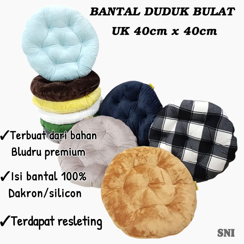 BANTAL DUDUK/BANTAL DUDUK BULAT/BANTAL DUDUK BULAT 40×40/BANTAL. DUDUK BULAT BLUDRU/BANTAL DUDUK MOB