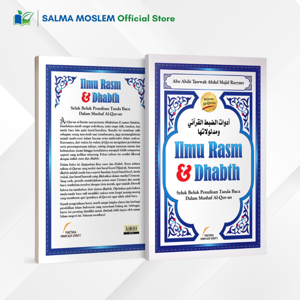 Buku Ilmu Rasm & Dhabt Seluk Beluk Penulisan Tanda Baca Dalam Al Quran - Pustaka Imam Syafi'i