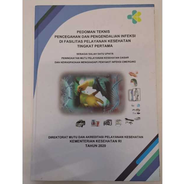 

buku pedoman teknis pencegahan dan pengendalian infeksi di faskes tingkat pertama