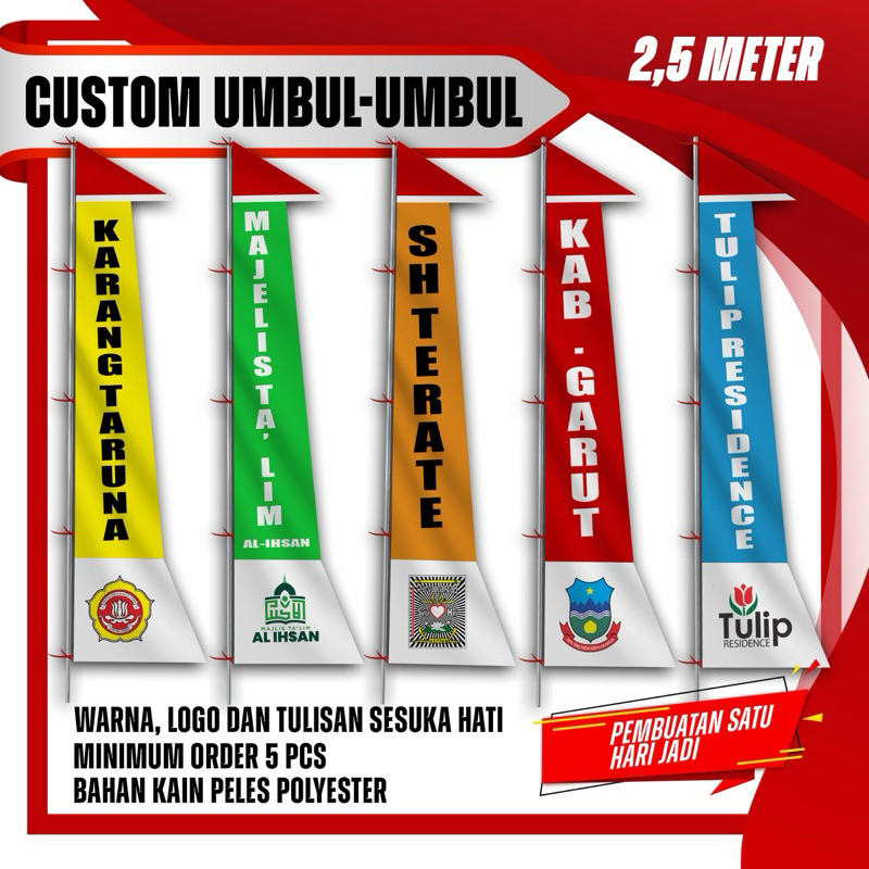 Pembuatan Umbul-Umbul Custom 2,5 Meter