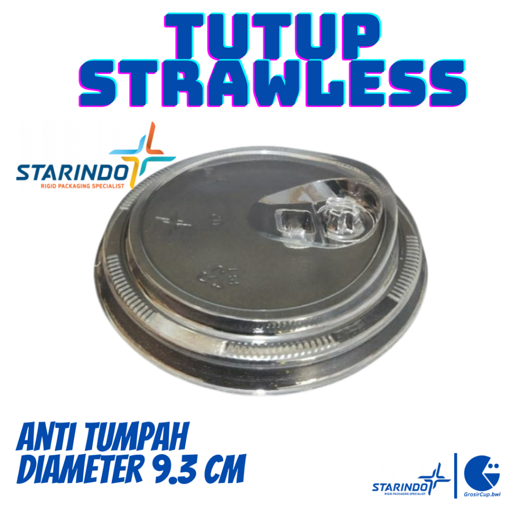 Tutup Cup Strawless Lid PET STARINDO Diameter 93 cm -  Merk STARINDO
