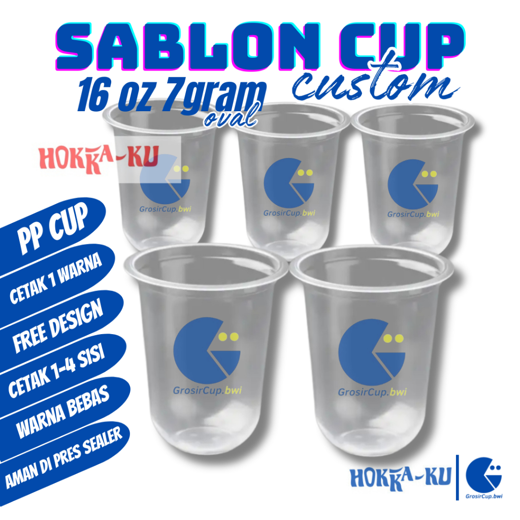 Sablon Cup Custom 16oz Oval 7gram HOKKAKU Min Order 300 Pcs - Merk HOKKAKU