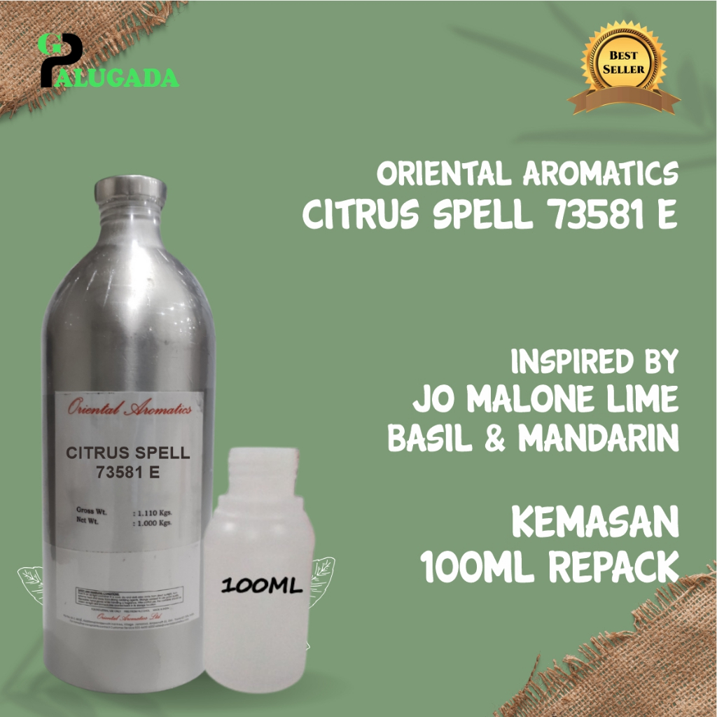 Bibit Parfum Murni CITRUS SPELL 73581 E | JO MALONE LIME BASIL & MANDARIN ORIENTAL 100ML