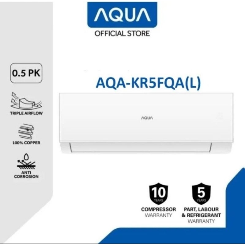 AC AQUA 1/2 PK AQA-5FQAL AC AQUA 0.5PK 5FQAL AC SPLIT AQUA 1/2PK AC AQUA GARANSI RESMI LAMPUNG