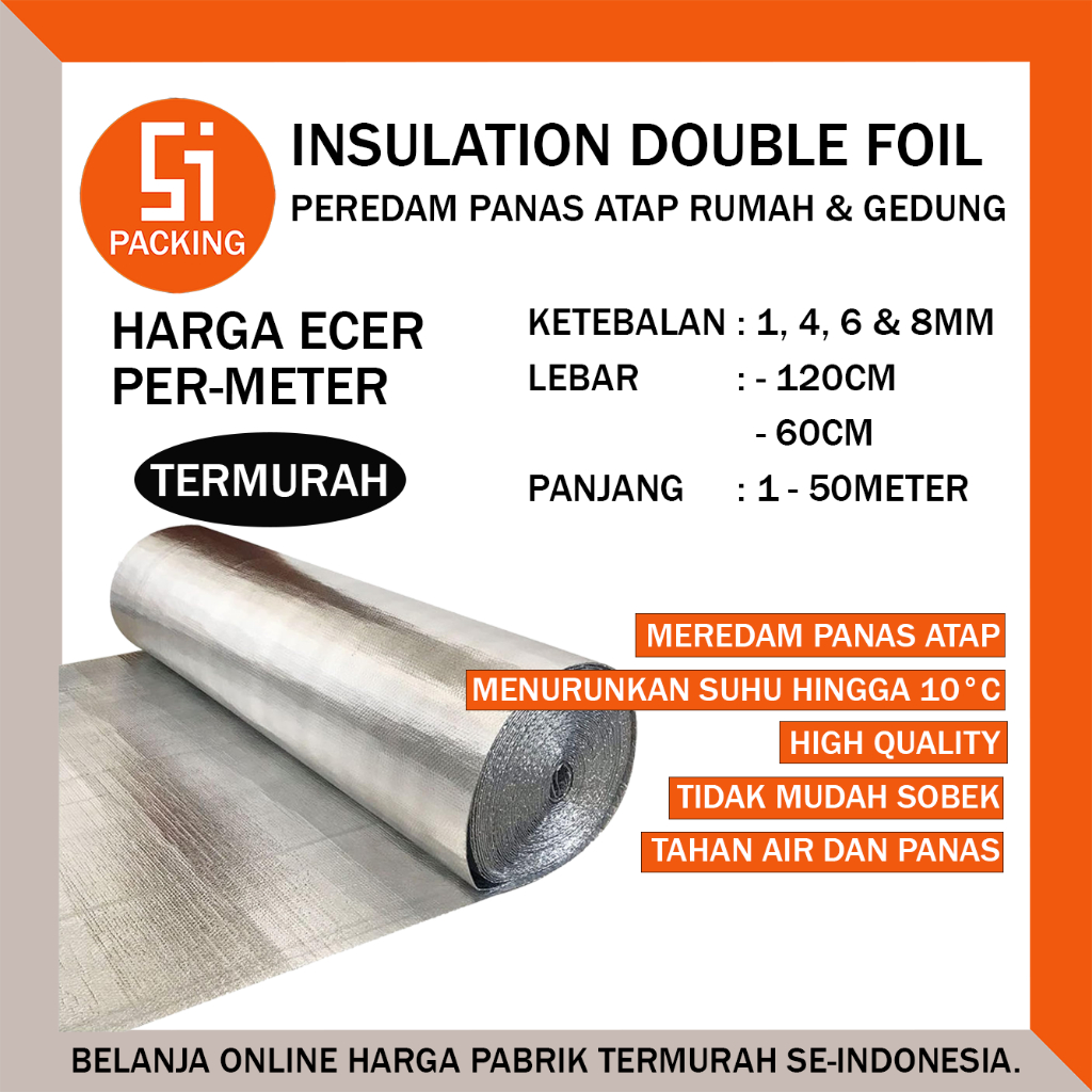 Peredam Panas Atap Rumah / Gedung Alumunium Foil Foam Insulation PE Metalizing Ecer Roll