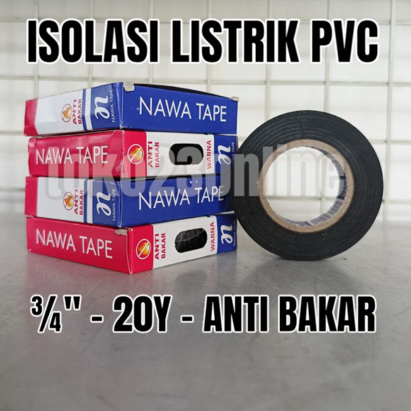 ISOLASI LISTRIK NAWA TAPE 3/4" 20Y / SOLASI PVC ANTI BAKAR / INSULATION TAPE LEBAR 16MM