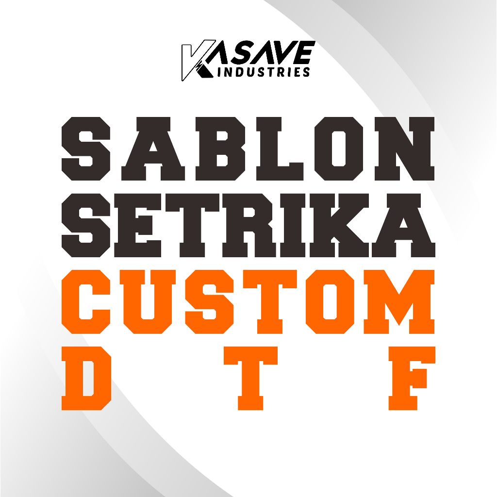 SABLON SETRIKA CUSTOM / DTF CUSTOM