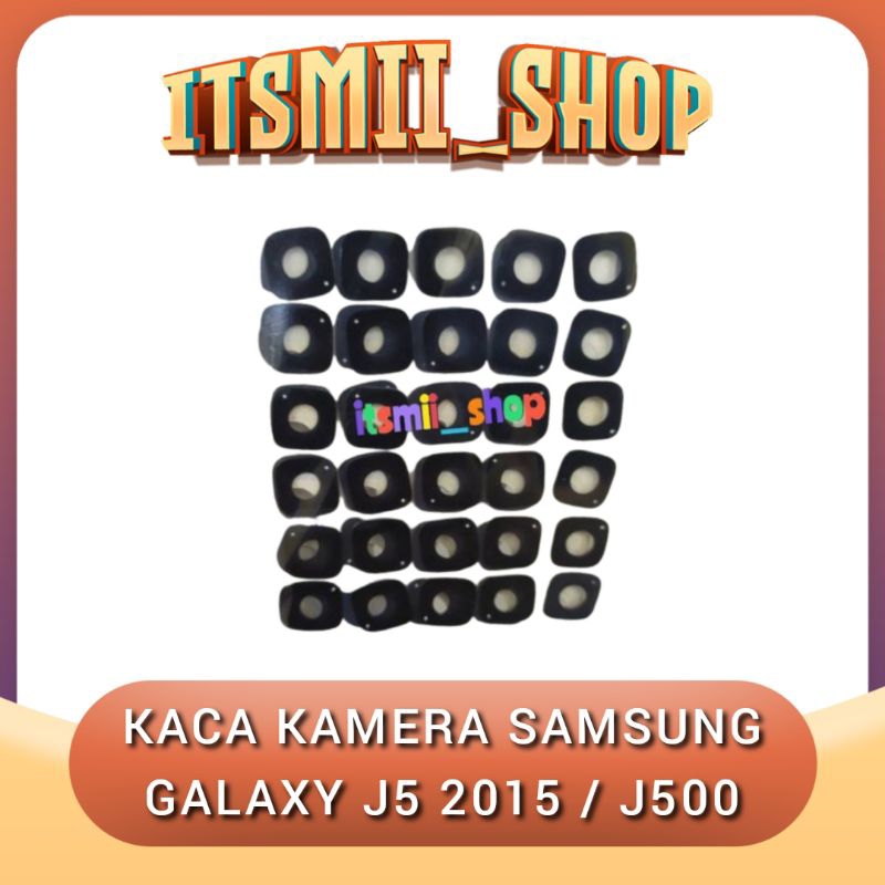 KACA LENSA KAMERA SAMSUNG GALAXY J5 2015 J500