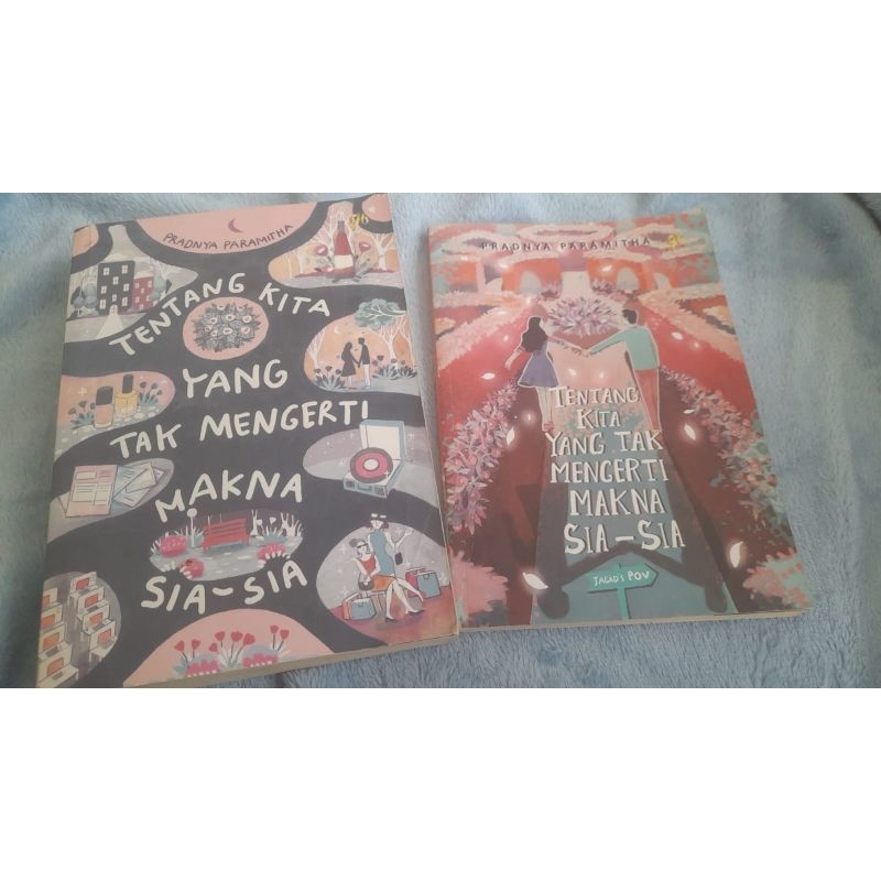 Novel tentang kita yang tak mengerti makna sia2