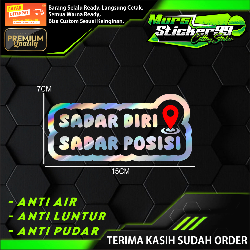 Sticker Cutting SADAR DIRI SADAR POSISI 2 WARNA Cocok Untuk Motor Dan Mobil